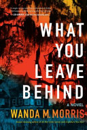 Image for "What You Leave Behind"