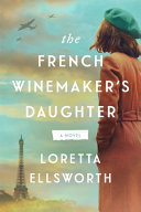 Image for "The French Winemaker&#039;s Daughter"