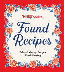 Image for "Betty Crocker Found Recipes"